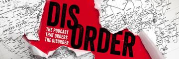 disorder podcast